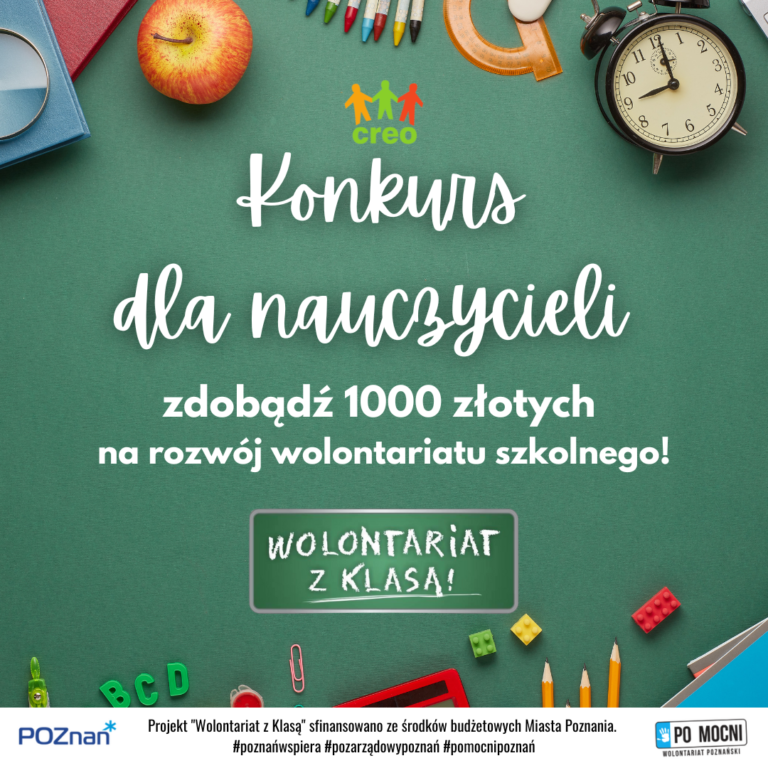 Plakat Wolontariat z Klasą! Konkurs dla nauczycieli. Zdobądź 1000 złotych na rozwój wolontariatu szkolnego! W tle Tablica szkolna, na niej budzik, jabłko i przybory szkolne.