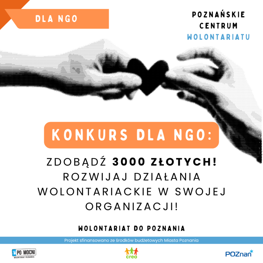 Grafika. Konkurs dla NGO: zdobądź 3000 zł. Rozwijaj działania wolontariackie w swojej organizacji. 