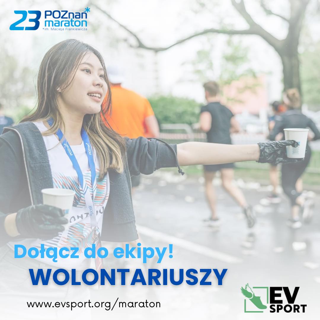 Oferta wolontariatu – Wolontariat podczas 23. Poznań Maraton