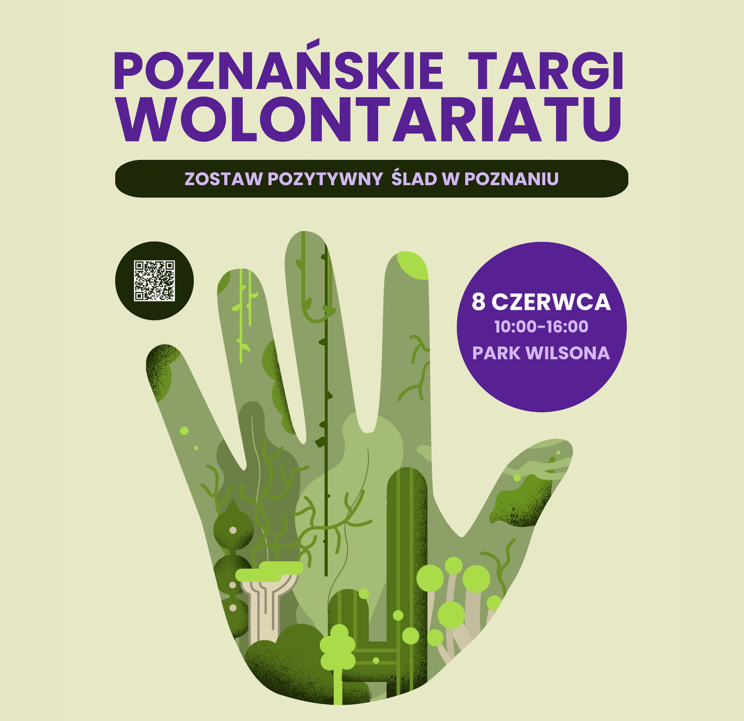 Plakat Poznańskich targów Wolontariatu. Zielona dłoń jako symbol targów. 8 czerwca w godzinach 10-16. Park Wilsona