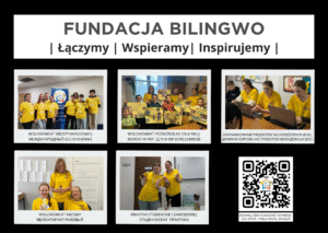 Grafika Fundacji Bilingwo. Czarne tło. U góry w białej ramce czarne napisy. Fundacja Bilingwo. Łączymy. Wspieramy. Inspirujemy. Pod ramką pięć zdjęć. w dwóch rzędach. Na każdym z nich wolontariusze w żółtych koszulkach. Pod każdym zdjęciem opis. W lewym dolnym rogu kod QR. W jego środku logo. Pięć kolorowych postaci. Tworzą koło. W jego środku siatka kartograficzna układająca się w kształt Ziemi.