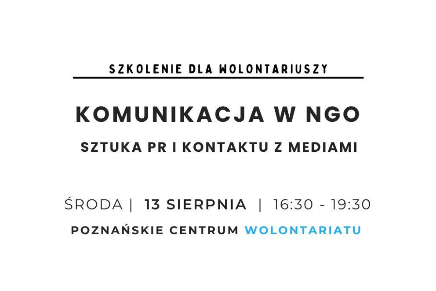 Dołącz do szkolenia „Komunikacja w NGO” i naucz się, jak skutecznie działać w mediach i PR-ze jako wolontariusz!