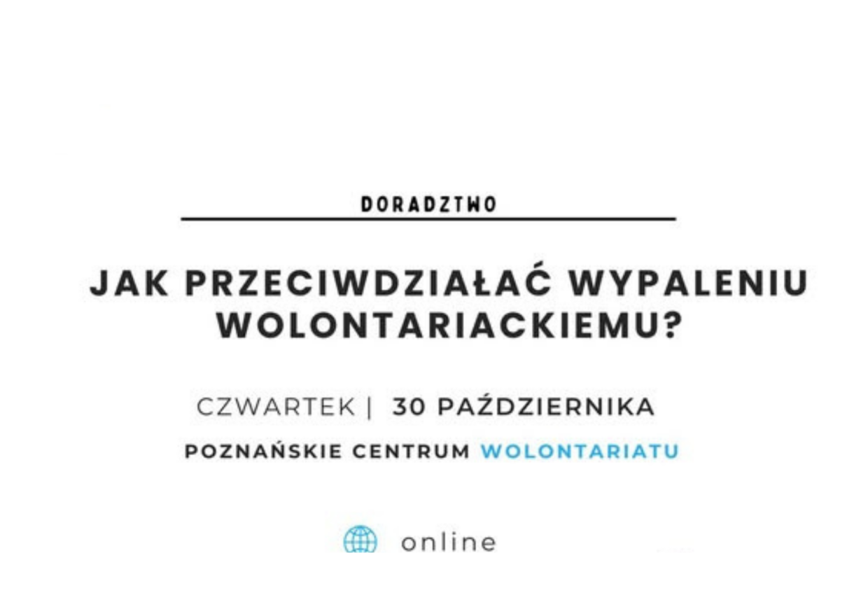 Plakat informacyjny wydarzenia online „Jak przeciwdziałać wypaleniu wolontariackiemu?” organizowanego przez Poznańskie Centrum Wolontariatu. Spotkanie odbędzie się w czwartek, 30 października. Prowadząca – Michalina Matecka – znajduje się na dole plakatu na tle turkusowego koła.
